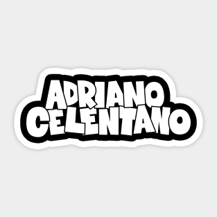 Adriano Celentano - il ragazzo del via gluck Sticker